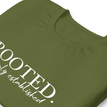 Rooted & Firmly Established T-Shirt (Multiple Colors)