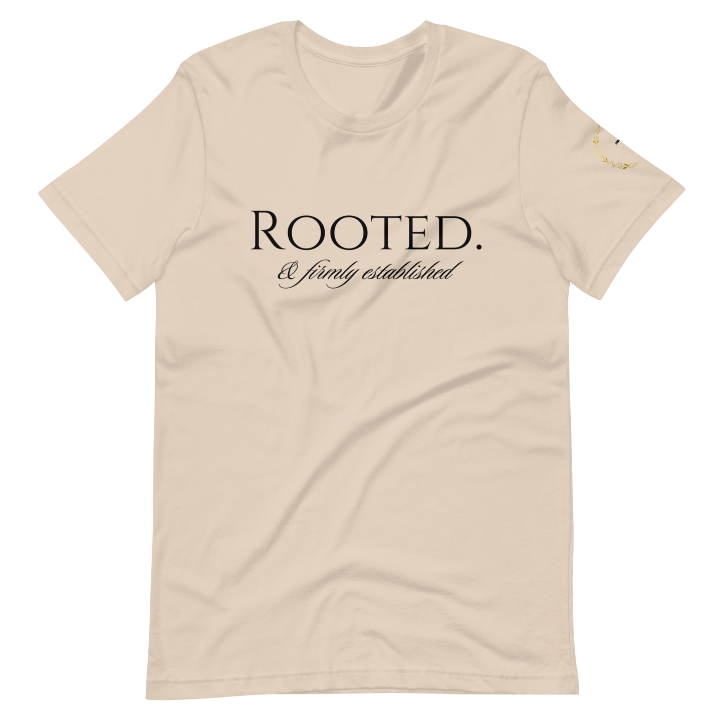 Rooted. (& I Pray) T-Shirt - Soft Cream