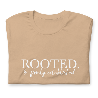 Rooted & Firmly Established T-Shirt (Multiple Colors)