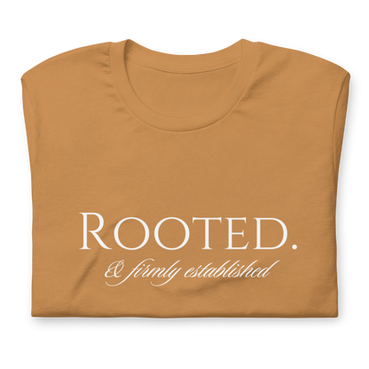 Rooted. (& I Pray) T-Shirt - White print (Multiple Colors)